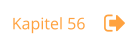 Kapitel 56